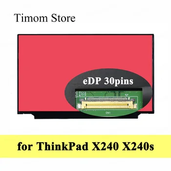 за ThinkPad X240 20AL 20AM Lenovo X240s Тип 20AJ 20AK 12,5 Лаптоп LCD Matrix HD 1366*768 eDP 30 контакти TN 200 cd/м2 Мат Монитор