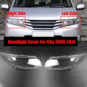 за Honda City 2009-2014 Делото Фаровете на Колата-майка на светлината на лампата Прозрачна Лампа Черупки Лещи Стъкло